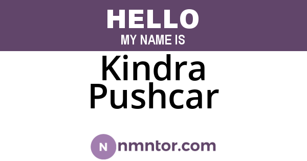 Kindra Pushcar