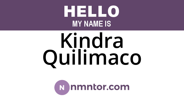 Kindra Quilimaco