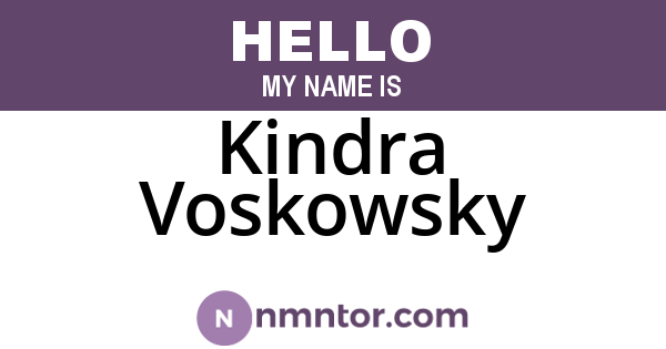 Kindra Voskowsky