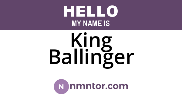 King Ballinger