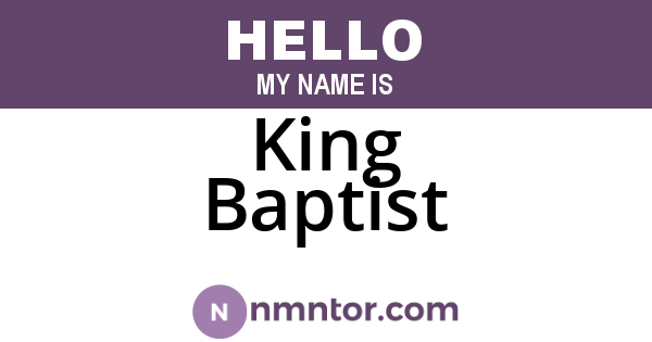 King Baptist