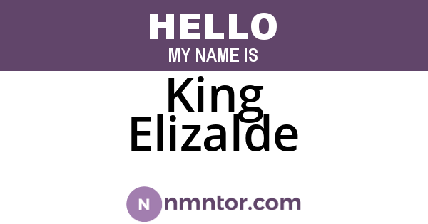 King Elizalde