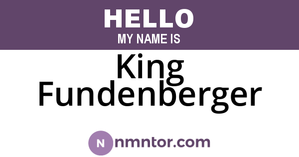 King Fundenberger
