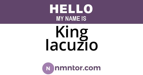 King Iacuzio