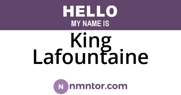 King Lafountaine