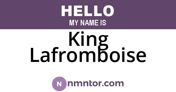 King Lafromboise