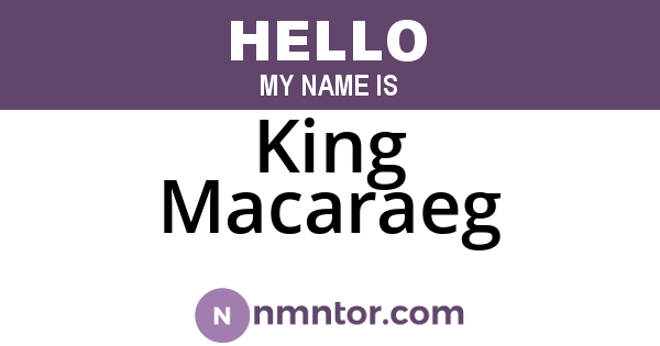 King Macaraeg