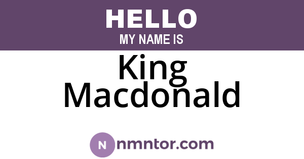 King Macdonald