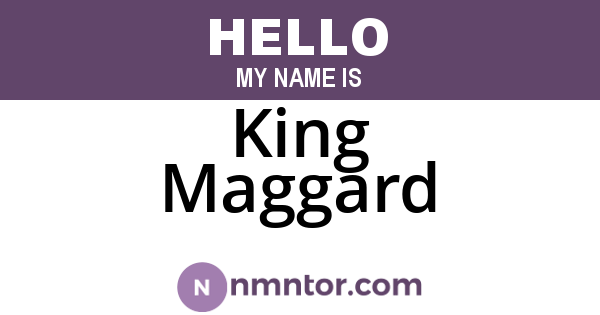 King Maggard