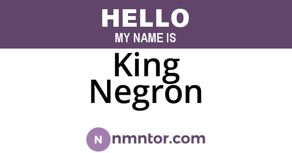 King Negron