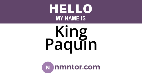 King Paquin