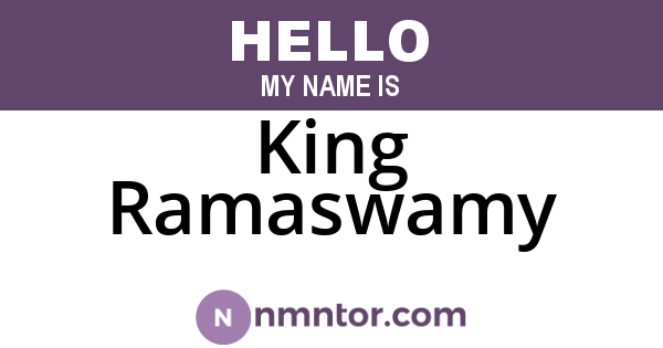 King Ramaswamy