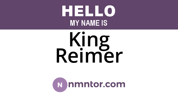 King Reimer