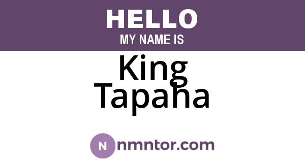 King Tapaha