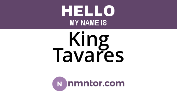 King Tavares