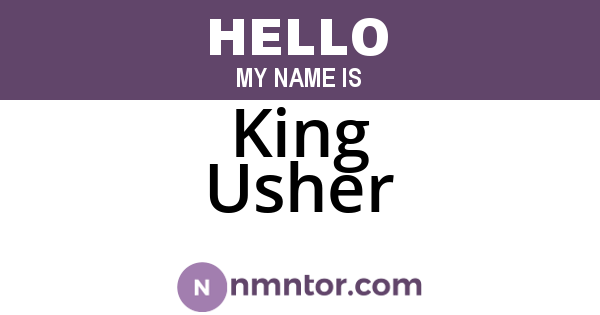 King Usher