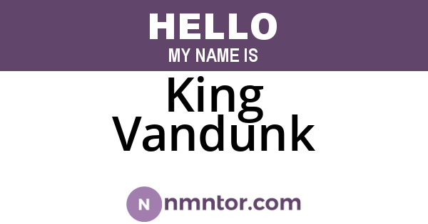 King Vandunk