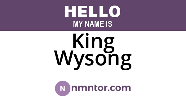 King Wysong