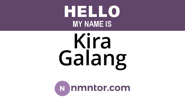 Kira Galang