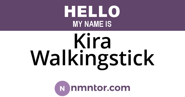 Kira Walkingstick