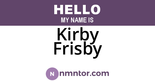 Kirby Frisby