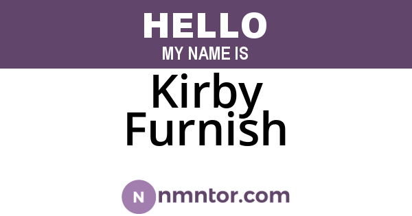 Kirby Furnish
