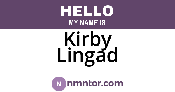 Kirby Lingad