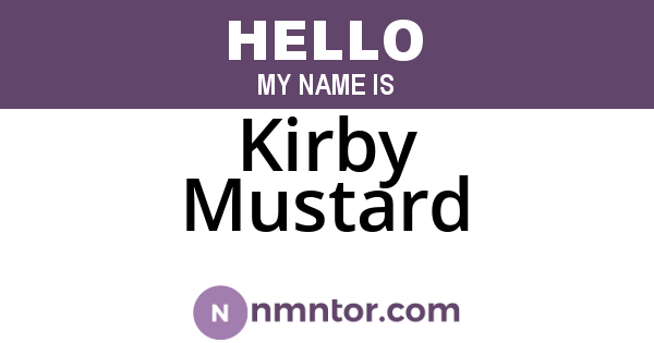 Kirby Mustard