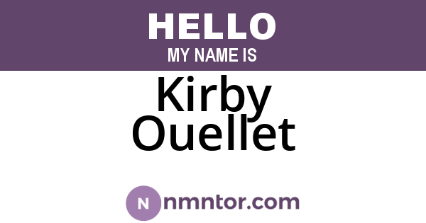 Kirby Ouellet