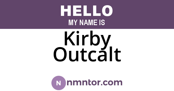 Kirby Outcalt