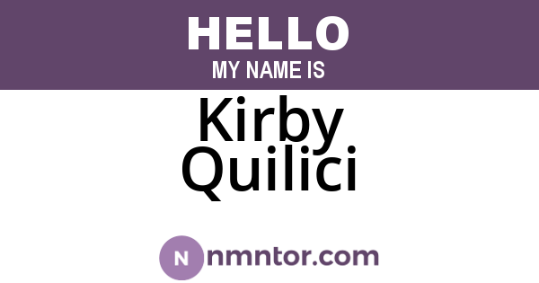 Kirby Quilici
