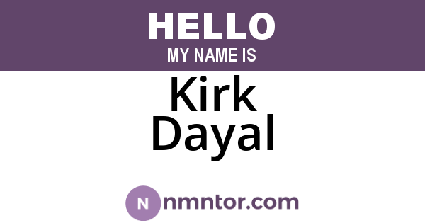 Kirk Dayal
