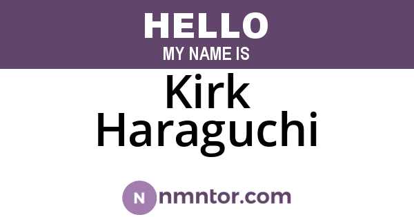 Kirk Haraguchi
