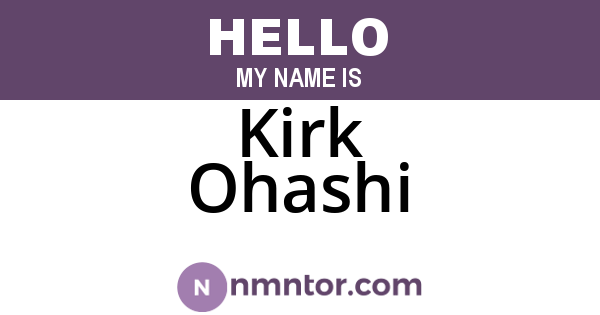 Kirk Ohashi
