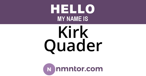 Kirk Quader