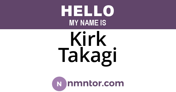 Kirk Takagi