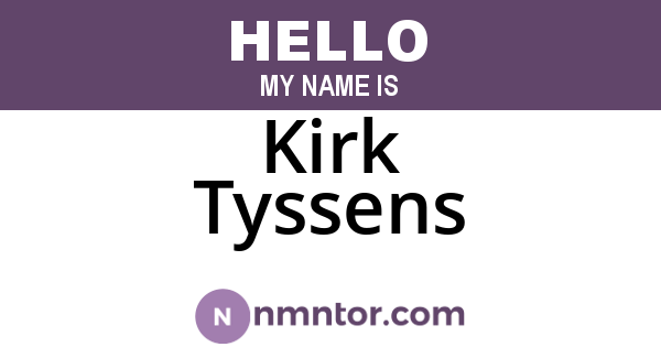 Kirk Tyssens