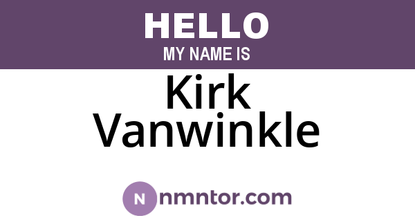 Kirk Vanwinkle