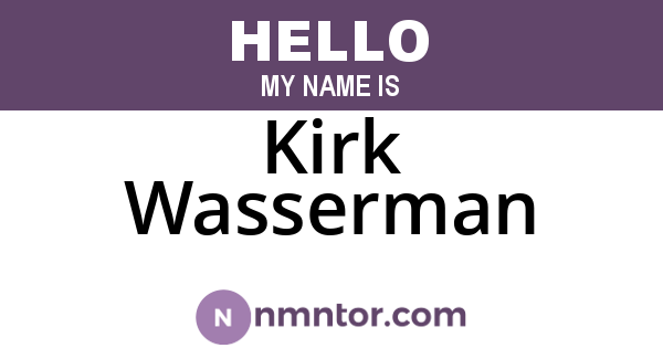 Kirk Wasserman