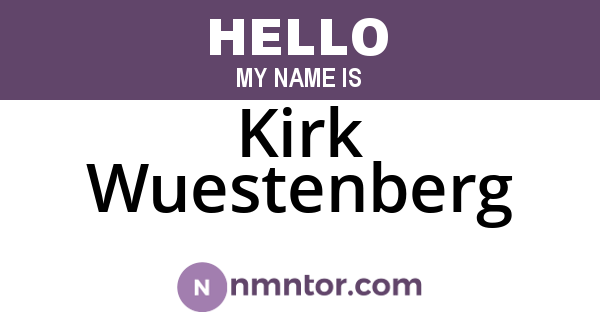 Kirk Wuestenberg