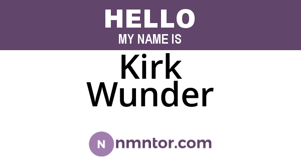Kirk Wunder