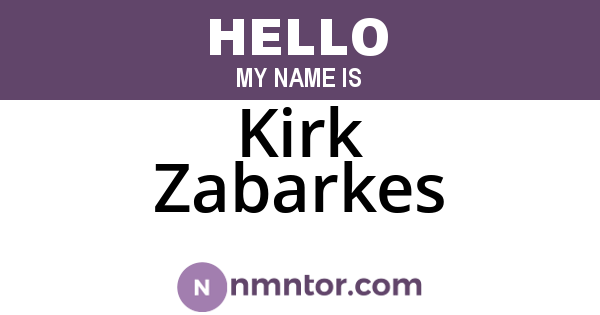Kirk Zabarkes