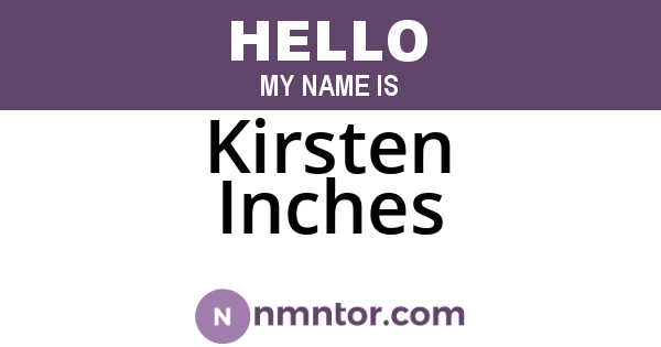 Kirsten Inches