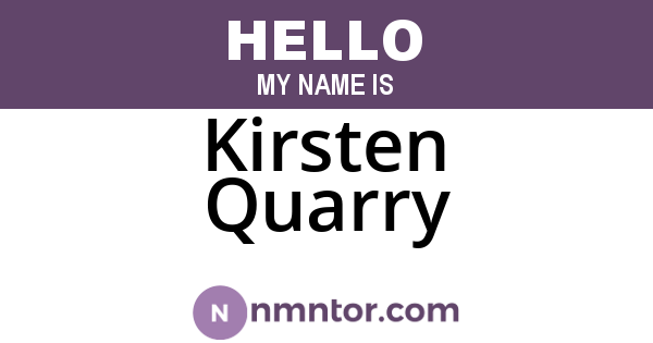 Kirsten Quarry