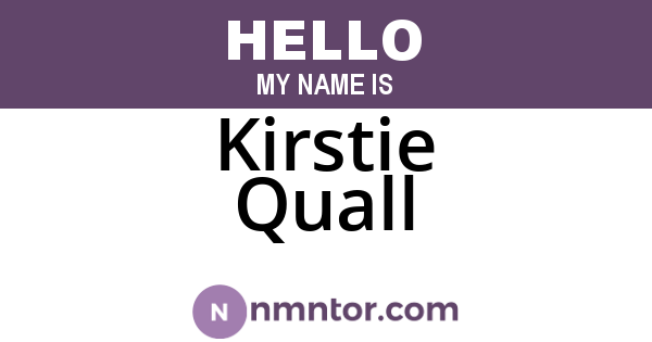 Kirstie Quall