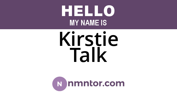 Kirstie Talk