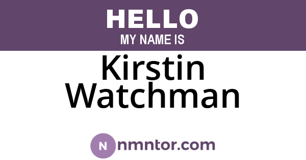 Kirstin Watchman