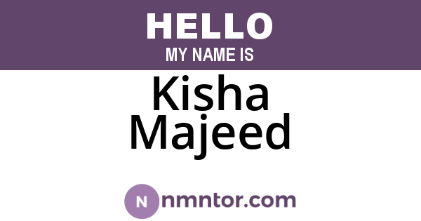 Kisha Majeed