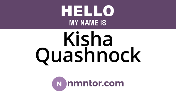 Kisha Quashnock