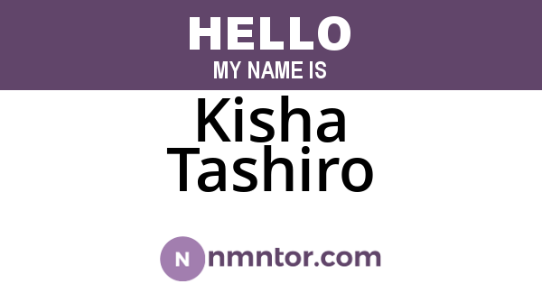 Kisha Tashiro